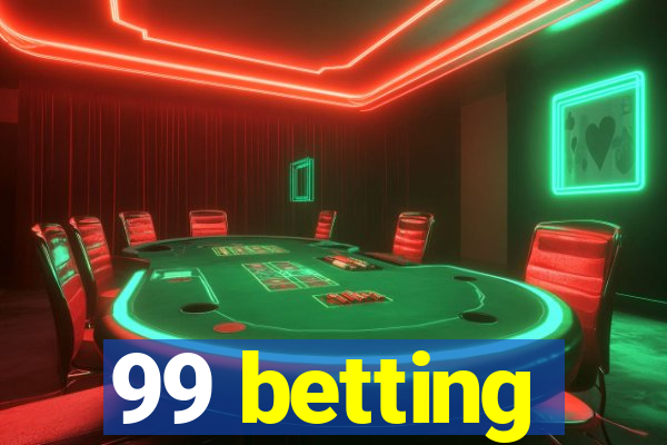 99 betting