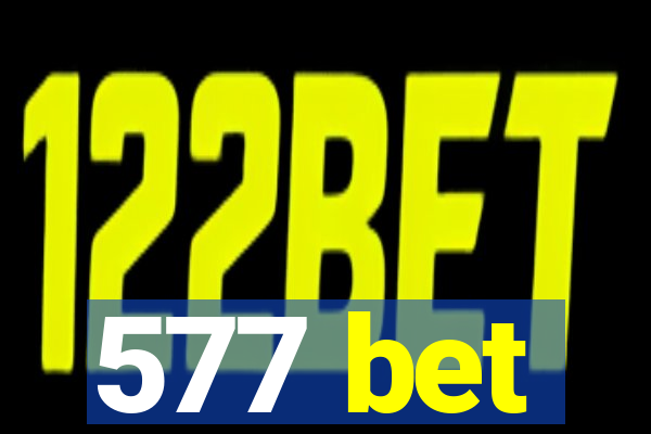 577 bet