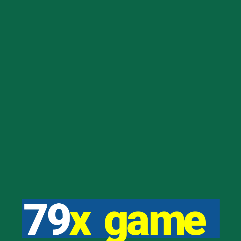 79x game