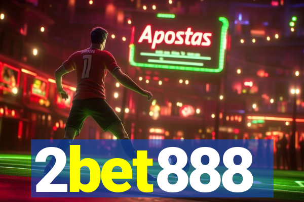 2bet888