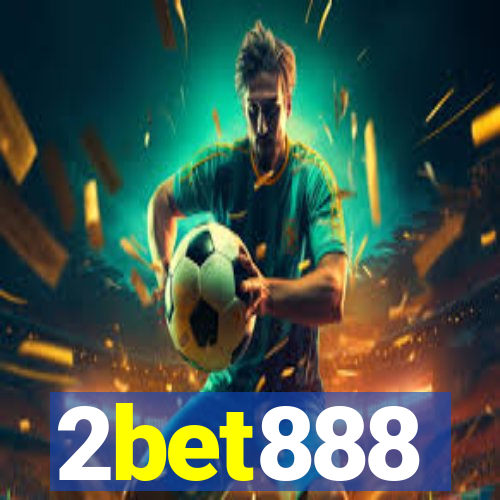 2bet888