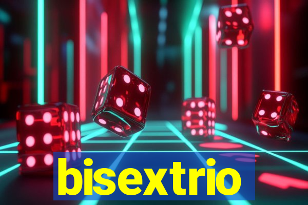 bisextrio