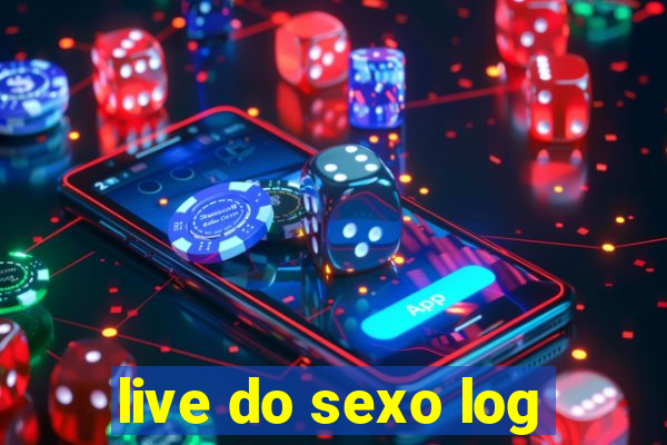 live do sexo log