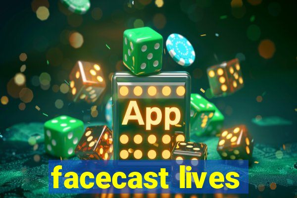 facecast lives