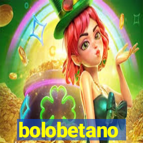 bolobetano