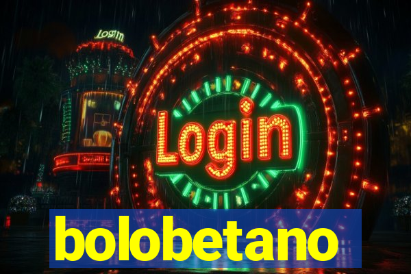 bolobetano