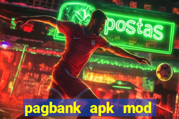 pagbank apk mod dinheiro infinito