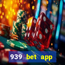 939 bet app download apk