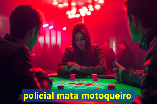 policial mata motoqueiro