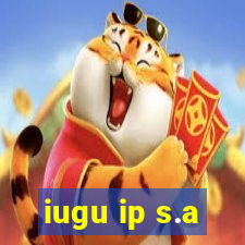 iugu ip s.a