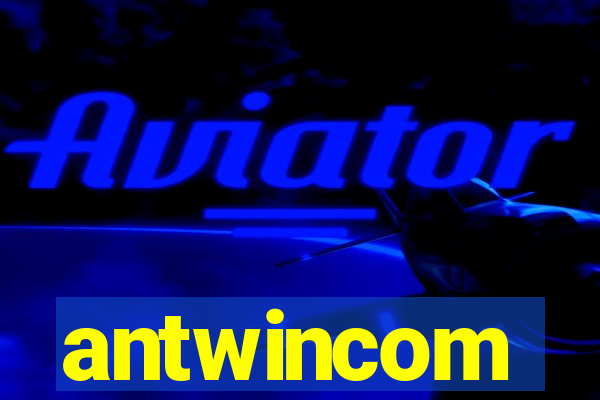 antwincom