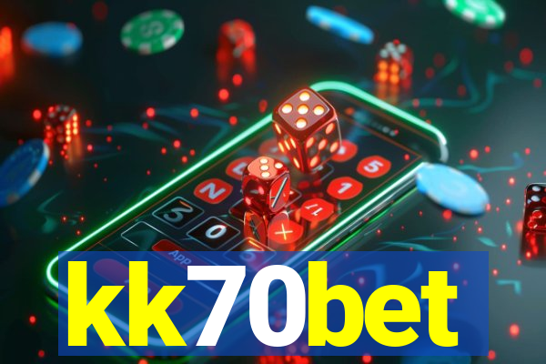 kk70bet