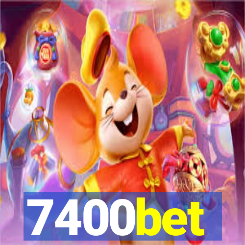 7400bet