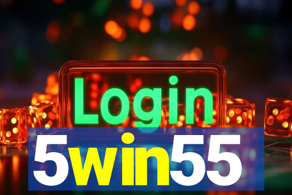 5win55