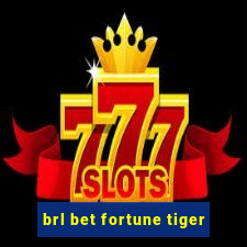 brl bet fortune tiger