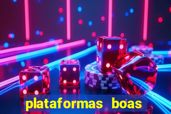 plataformas boas para jogar fortune tiger