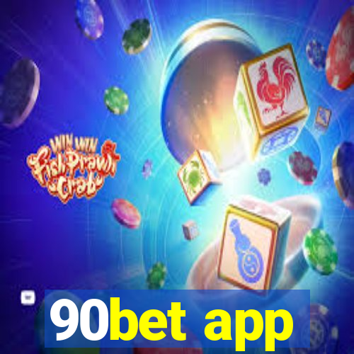 90bet app