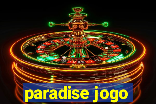 paradise jogo