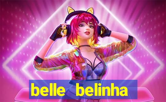 belle belinha privacy vazou