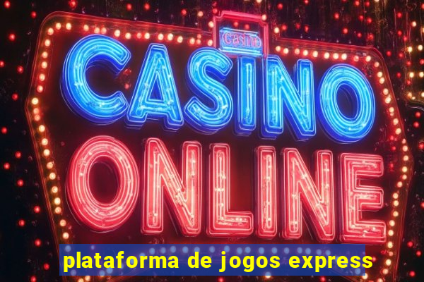 plataforma de jogos express