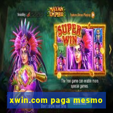 xwin.com paga mesmo