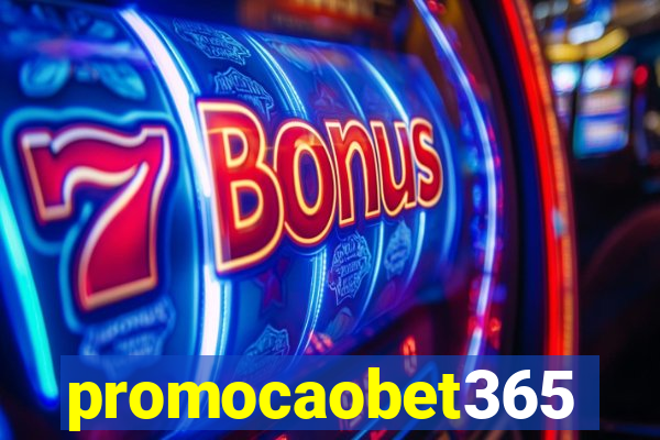 promocaobet365