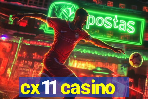 cx11 casino