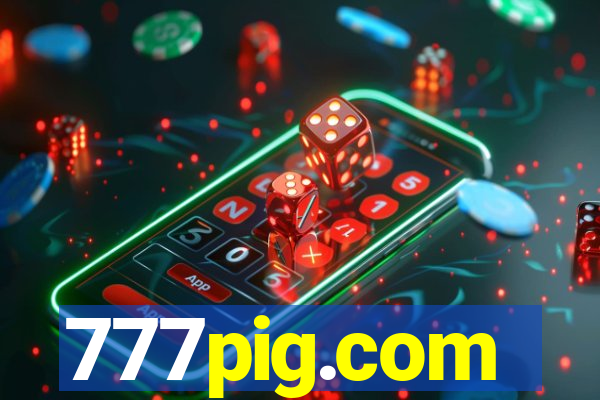 777pig.com