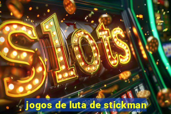 jogos de luta de stickman