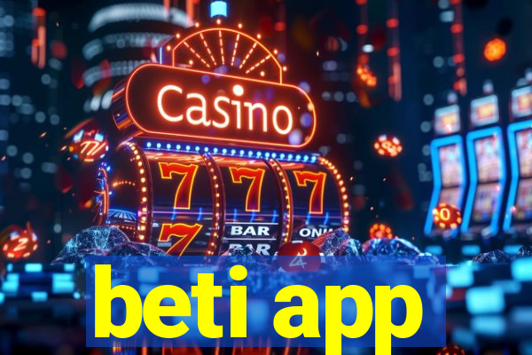 beti app