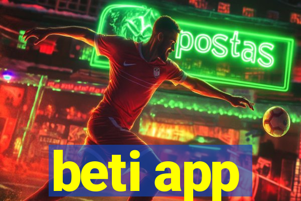 beti app