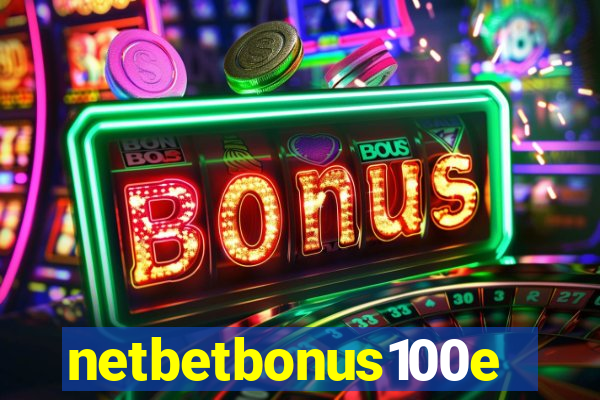 netbetbonus100e