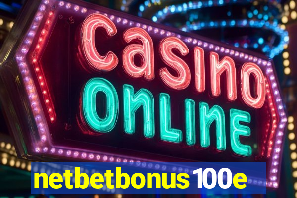 netbetbonus100e