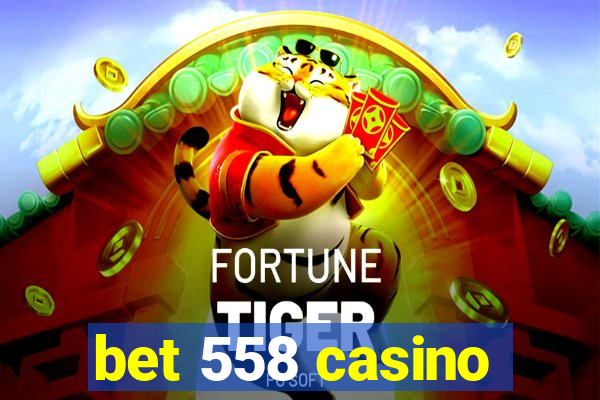 bet 558 casino