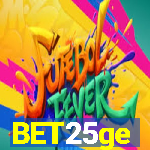 BET25ge