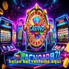 betao bet reclame aqui