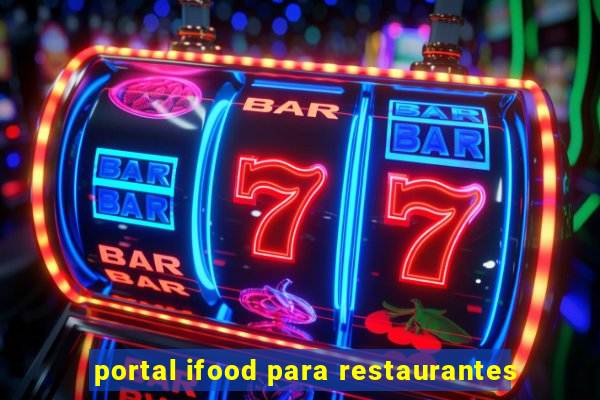 portal ifood para restaurantes