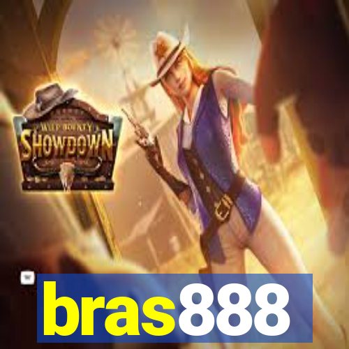 bras888