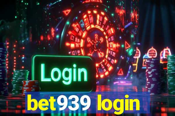 bet939 login