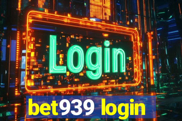 bet939 login