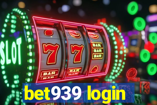 bet939 login