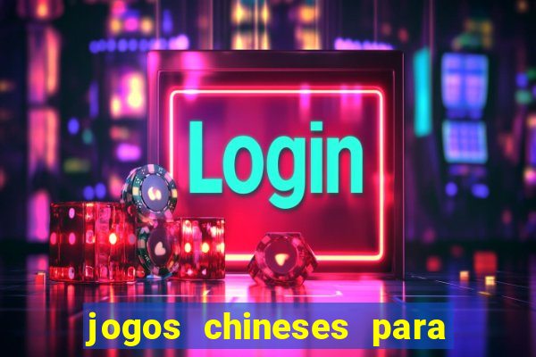 jogos chineses para ganhar dinheiro