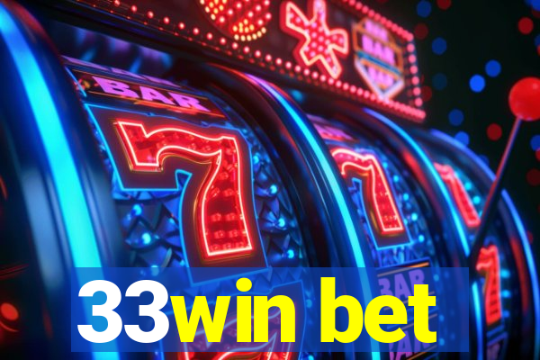 33win bet