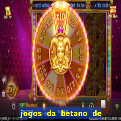 jogos da betano de 10 centavos