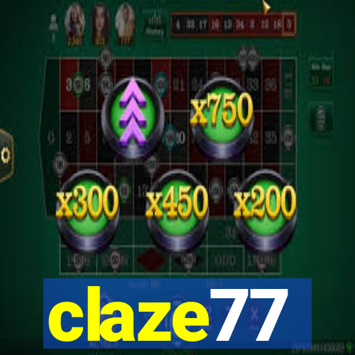 claze77