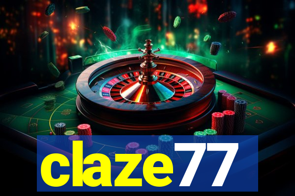 claze77