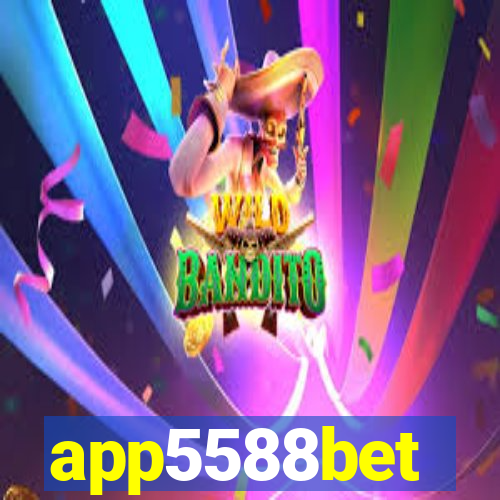 app5588bet