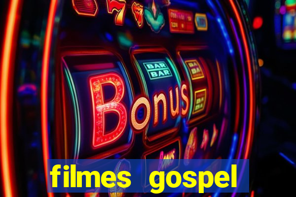 filmes gospel baseadas em fatos reais emocionantes