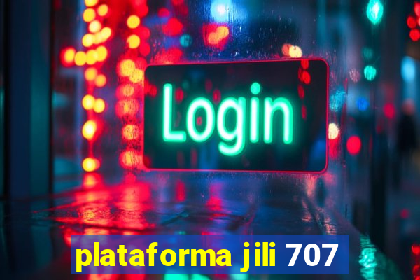 plataforma jili 707