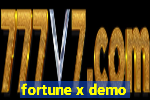 fortune x demo